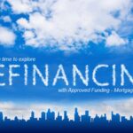 You Should Refinance Now, If…