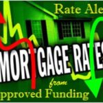 Approved Funding Mortgage Market Rate Alert!