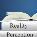 Perception vs. Reality